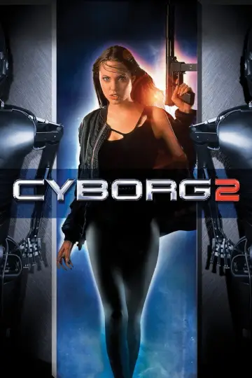 Poster to the movie "Cyborg 2" #903972
