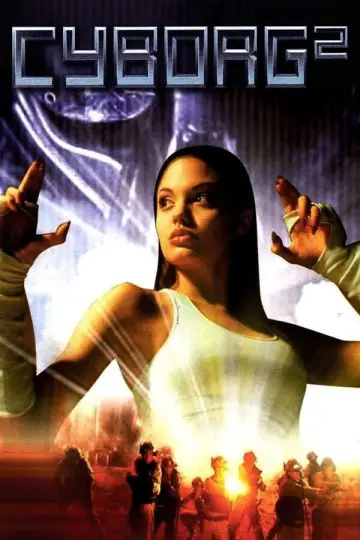 Poster to the movie "Cyborg 2" #903973