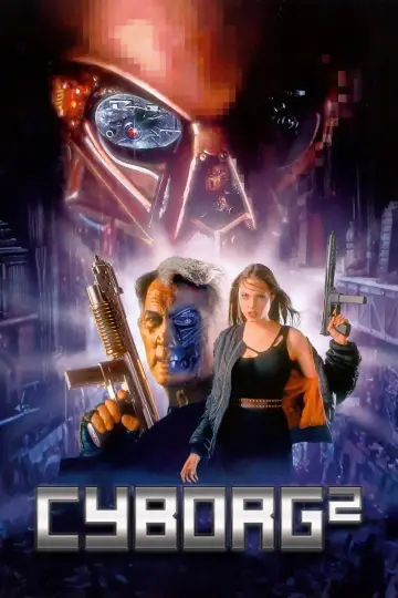 Poster to the movie "Cyborg 2" #903976