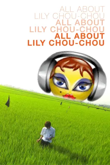 Poster to the movie "All About Lily Chou-Chou" #431312