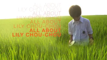 Backdrop to the movie "All About Lily Chou-Chou" #788240