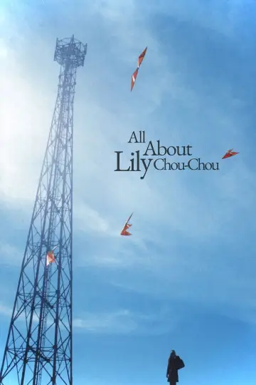Poster to the movie "All About Lily Chou-Chou" #788279