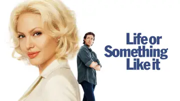 Backdrop to the movie "Life or Something Like It" #702200