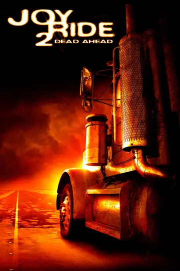 Poster to the movie "Joy Ride 2: Dead Ahead" #1025587