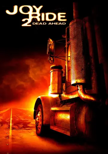 Poster to the movie "Joy Ride 2: Dead Ahead" #1025588