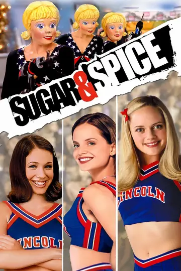 Poster to the movie "Sugar & Spice" #1080425