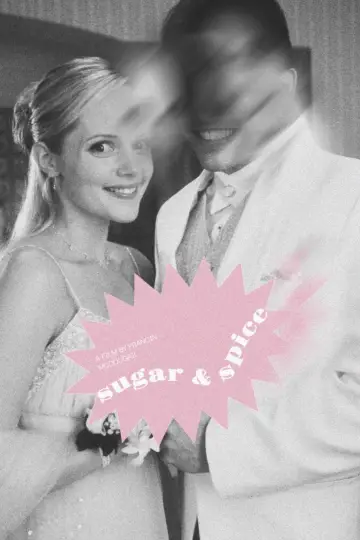 Poster to the movie "Sugar & Spice" #1080430