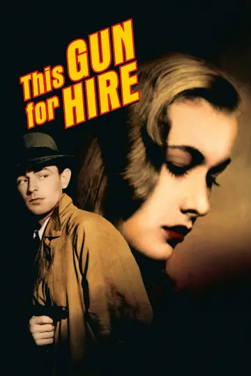 Poster to the movie "This Gun for Hire" #1117387