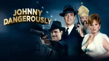 Backdrop to the movie "Johnny Dangerously" #1096249