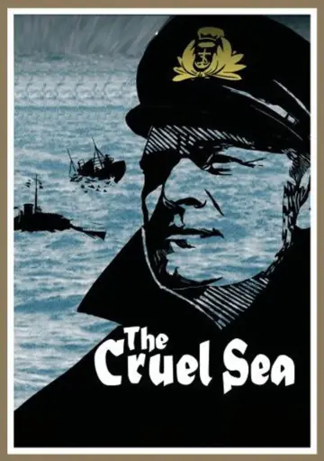 Poster to the movie "The Cruel Sea" #1589964