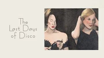 Backdrop to the movie "The Last Days of Disco" #1106316