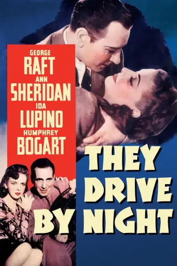Poster to the movie "They Drive by Night" #1033374