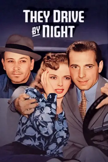 Poster to the movie "They Drive by Night" #1033375