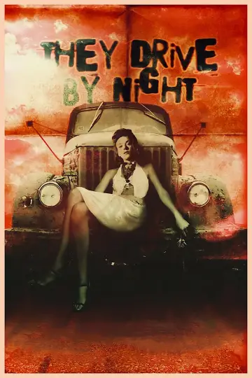Poster to the movie "They Drive by Night" #1033377