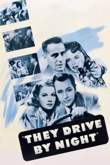 Poster to the movie "They Drive by Night" #1033384