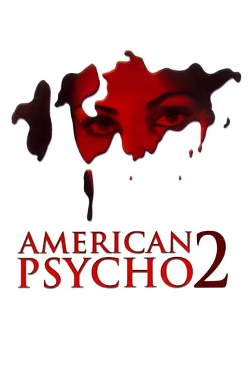 Poster to the movie "American Psycho II: All American Girl" #1005046