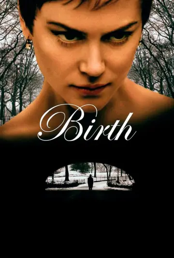 Poster to the movie "Birth" #663083