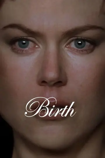 Poster to the movie "Birth" #663119
