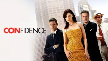 Backdrop to the movie "Confidence" #1030966