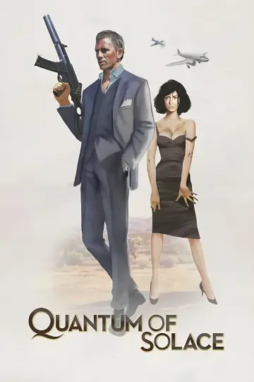 Poster to the movie "Quantum of Solace" #48393