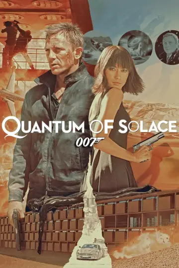 Poster to the movie "Quantum of Solace" #48397