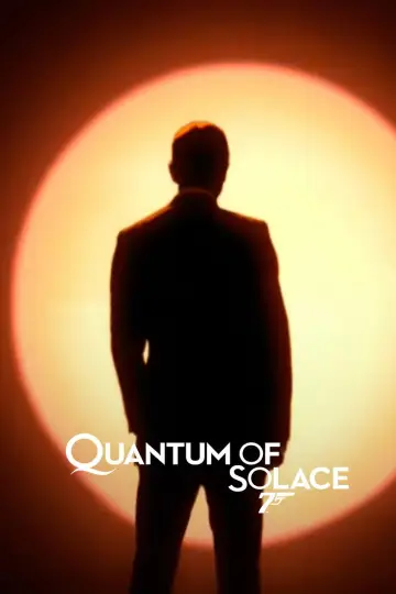 Poster to the movie "Quantum of Solace" #620595