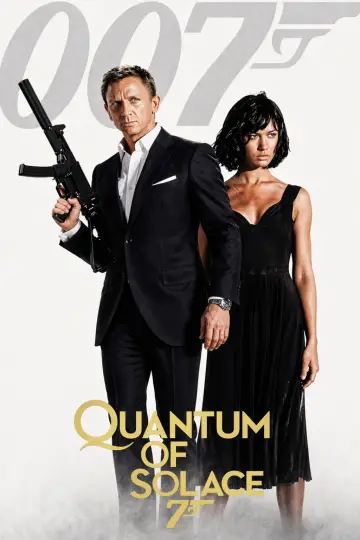 Poster to the movie "Quantum of Solace" #839776