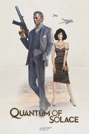 Poster to the movie "Quantum of Solace" #914557