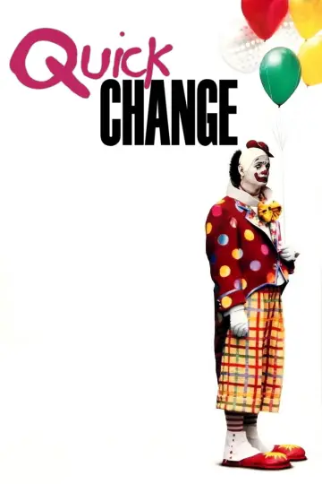 Poster to the movie "Quick Change" #935709