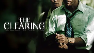 Backdrop to the movie "The Clearing" #1036481