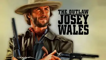 Backdrop to the movie "The Outlaw Josey Wales" #850737