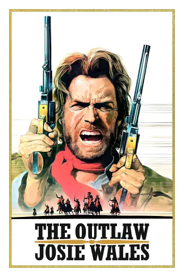 Poster to the movie "The Outlaw Josey Wales" #979169