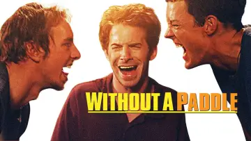 Backdrop to the movie "Without a Paddle" #949082