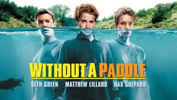 Backdrop to the movie "Without a Paddle" #949083
