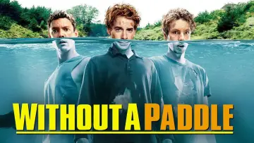 Backdrop to the movie "Without a Paddle" #949086