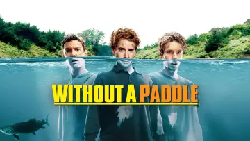 Backdrop to the movie "Without a Paddle" #949087