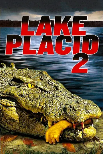 Poster to the movie "Lake Placid 2" #1007600