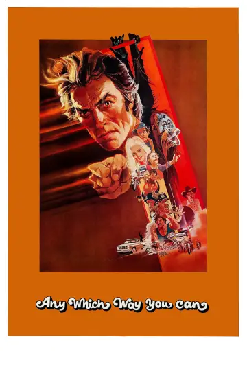 Poster to the movie "Any Which Way You Can" #889071