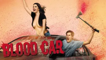 Backdrop to the movie "Blood Car" #1137003