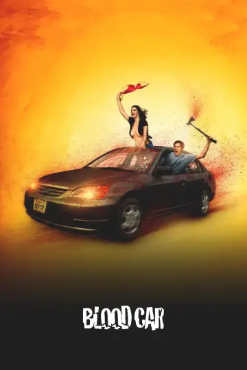 Poster to the movie "Blood Car" #1192442