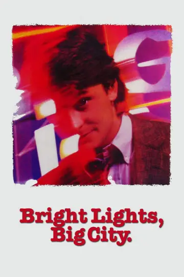 Poster to the movie "Bright Lights, Big City" #917052