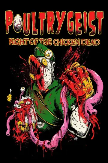 Poster to the movie "Poultrygeist: Night of the Chicken Dead" #1084691