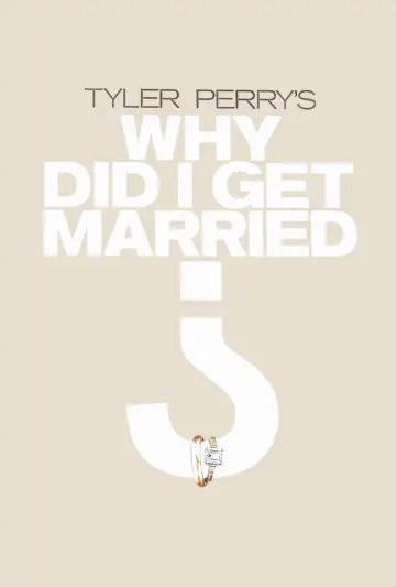 Poster to the movie "Why Did I Get Married?" #1061701
