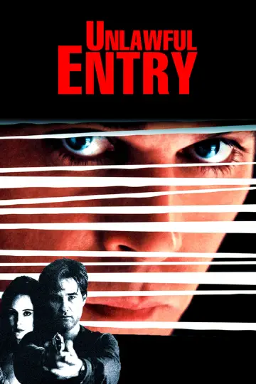 Poster to the movie "Unlawful Entry" #145825