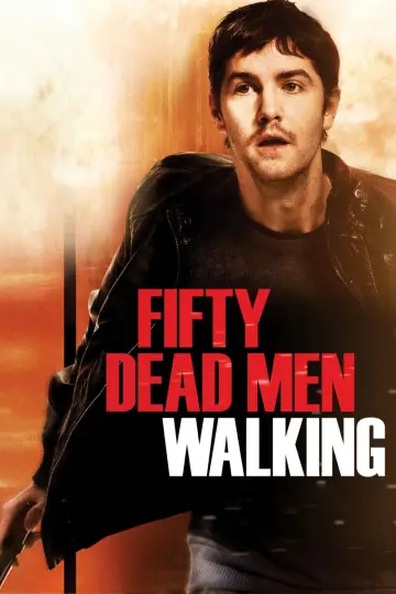 Poster to the movie "Fifty Dead Men Walking" #1571554