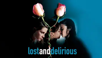 Backdrop to the movie "Lost and Delirious" #936273