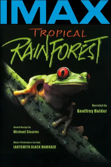 Poster to the movie "Tropical Rainforest" #1589886