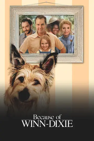 Poster to the movie "Because of Winn-Dixie" #1203099