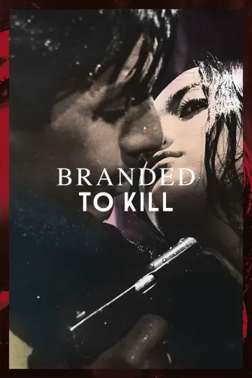 Poster to the movie "Branded to Kill" #763878