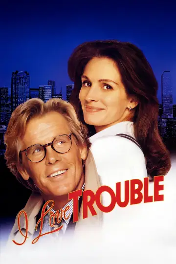 Poster to the movie "I Love Trouble" #1083763